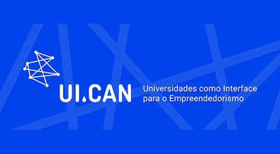 Encerramento do projeto UI-CAN – Universidades como interface para o Empreendedorismo
